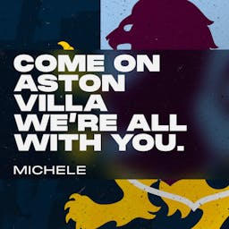 Come on Aston Villa. We’re all with you. Michele