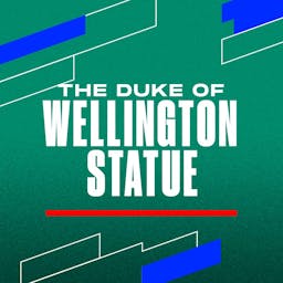 The Duke of Wellington Statue
