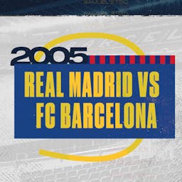 Real Madrid vs. FC Barcelona (0-3 | 19/11/2005)