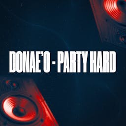 Donae’o - Party Hard