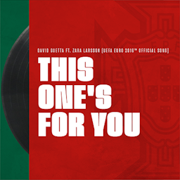 David Guetta ft. Zara Larsson - This One's For You (UEFA EURO 2016™ Official Song)