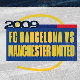 FC Barcelona vs. Manchester United (2-0 | 27/05/2010)