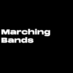 Marching Bands