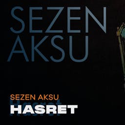 Hasret - Sezen Aksu