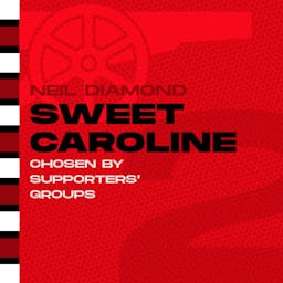 Sweet Caroline - Neil Diamond (chosen by supporters' groups)