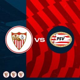 Sevilla FC vs PSV Eindhoven